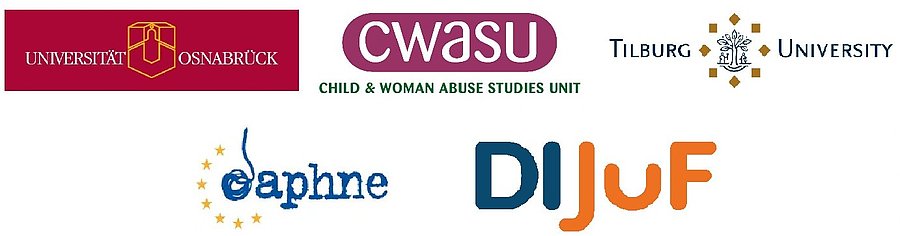 Universität Osnabrück, CWASU- Child& Woman Abuse Studies Unit, Tilburg University, daphne, DIJuF - Deutsches Institut für Jugendhilfe und Familienrecht